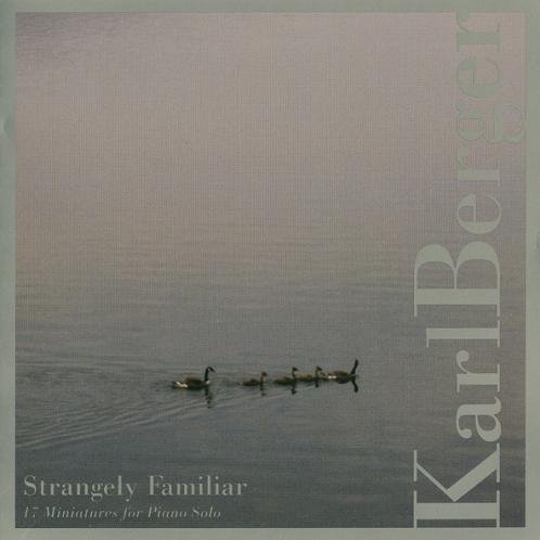 Karl Berger - Strangely Familiar (2010)