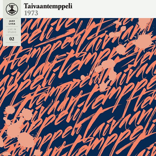 Taivaantemppeli - Jazz-Liisa 2 (1973/2016)