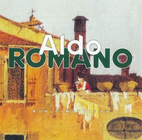 Aldo Romano - Non Dimenticar (1999)