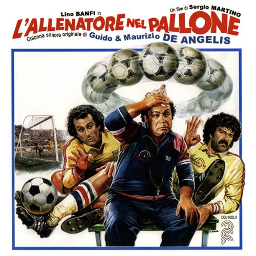 Guido & Maurizio De Angelis - L'Allenatore Nel Pallone [Limited Edition] (1984/2018)