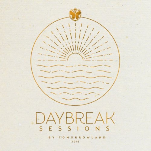 VA - Daybreak Sessions 2016 by Tomorrowland (2016)