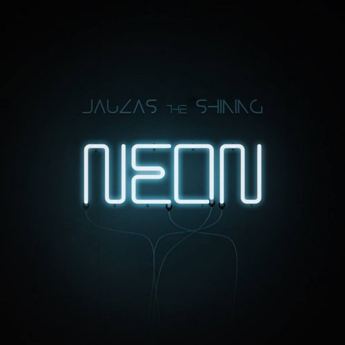 Jauzas The Shining - Neon (2018)