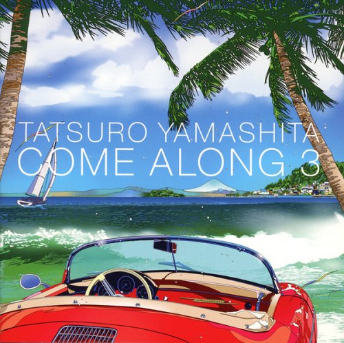 Tatsuro Yamashita - Come Along 3 (2017)