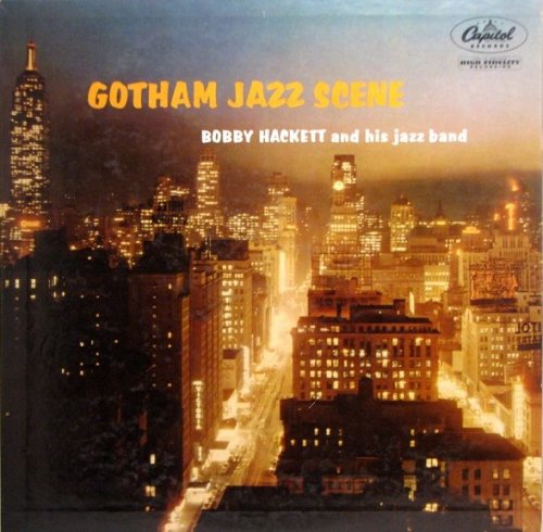Bobby Hackett - Gotham Jazz Scene (1957)