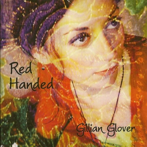 Gillian Glover - Red Handed (2007)