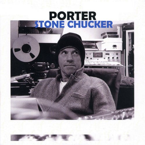 Porter - Stone Chucker (2015)