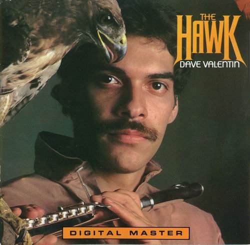 Dave Valentin - The Hawk (1979) CD Rip