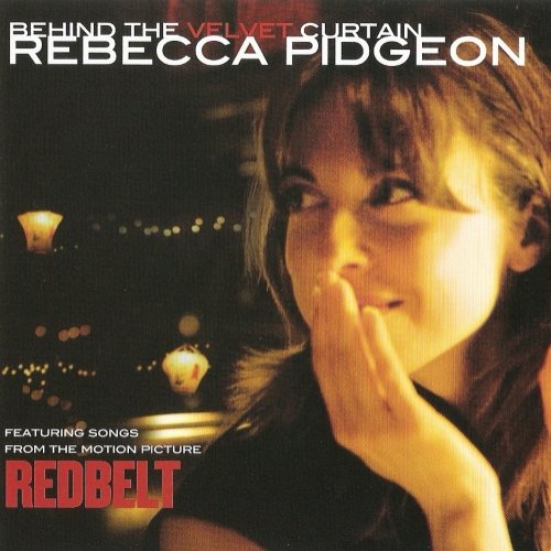 Rebecca Pidgeon - Behind the Velvet Curtain (2008) Lossless