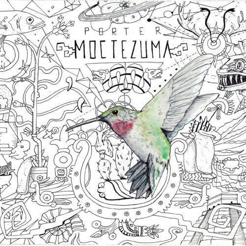 Porter - Moctezuma (2015)