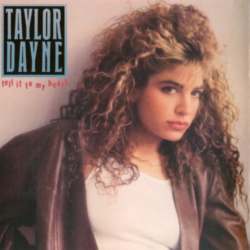 Taylor Dayne - Tell It To My Heart (Deluxe Edition) (2015)
