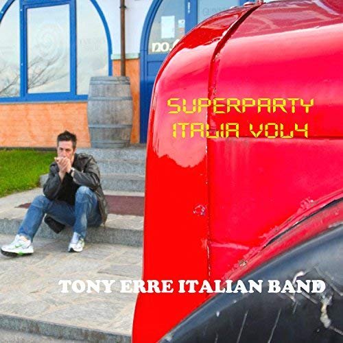 Tony Erre Italian Band - Superparty Italia Compilation, Vol. 4 (2018)