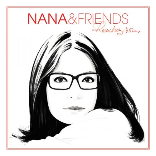 Nana Mouskouri - Nana & Friends: Rendez-vous (2011)