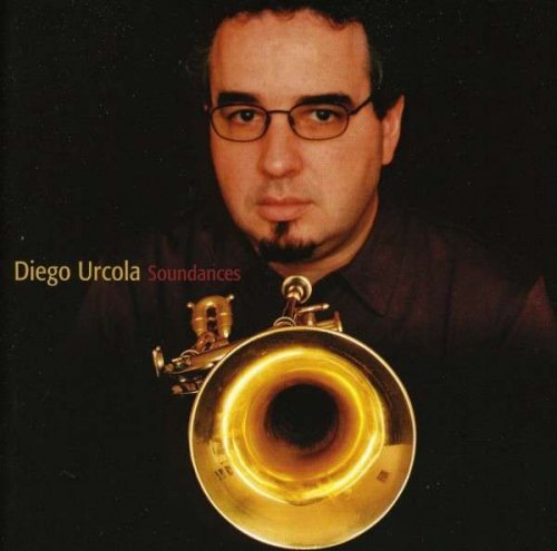 Diego Urcola - Soundances (2003) FLAC