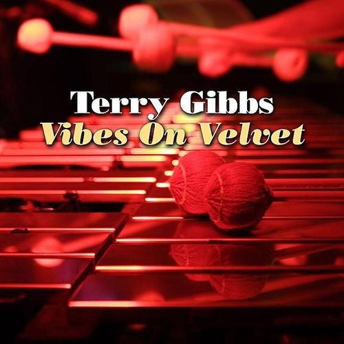 Terry Gibbs - Vibes On Velvet (1956)