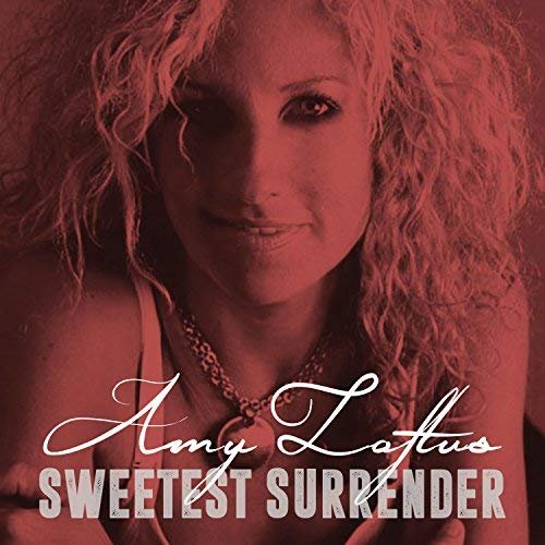 Amy Loftus - Sweetest Surrender (2018)
