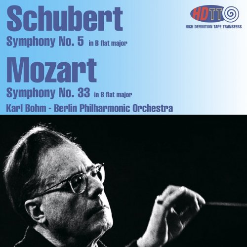 Karl Bohm, Berlin Philharmonic Orchestra - Schubert: Symphony No. 5; Mozart: Symphony No. 33 (1966/2015) [HDTracks]
