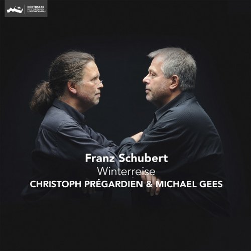 Christoph Pregardien, Michael Gees - Franz Schubert: Winterreise (2013) [HDTracks]
