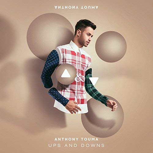 Anthony Touma - Ups And Downs (2018)