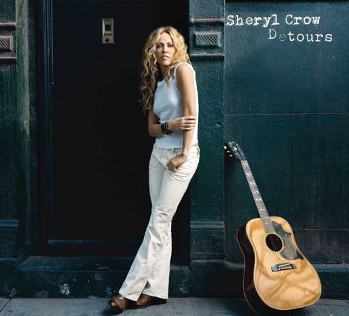 Sheryl Crow – Detours (2008)