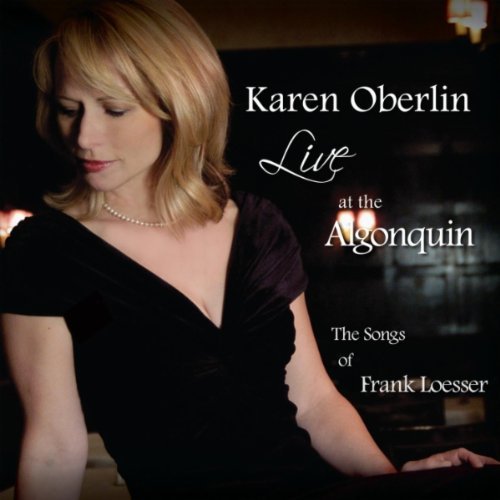Karen Oberlin - Live At The Algonquin (2010)
