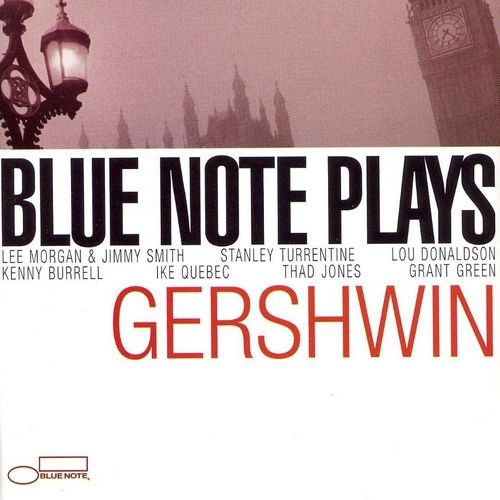 VA - Blue Note Plays Gershwin (2006)