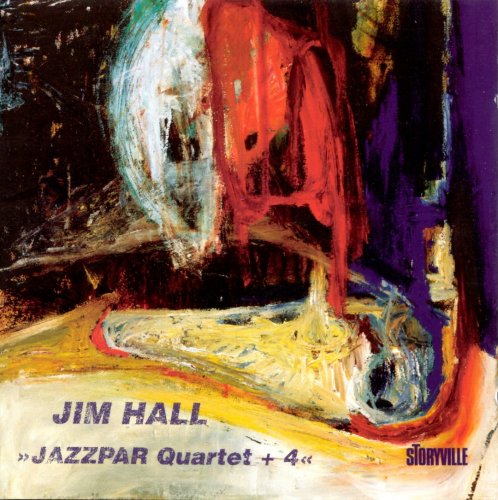 Jim Hall -  Jazzpar Quartet +4 (1999) FLAC