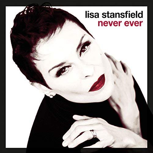 Lisa Stansfield - Never Ever (Remixes) (2018)