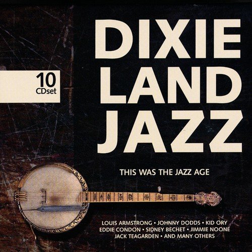 VA - Dixieland Jazz: This Was the Jazz Age (10CD BoxSet) (2005)