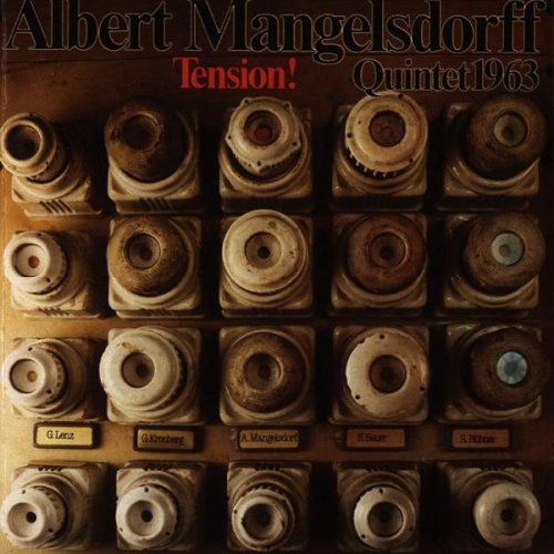Albert Mangelsdorff Quintet - Tension! (1963)
