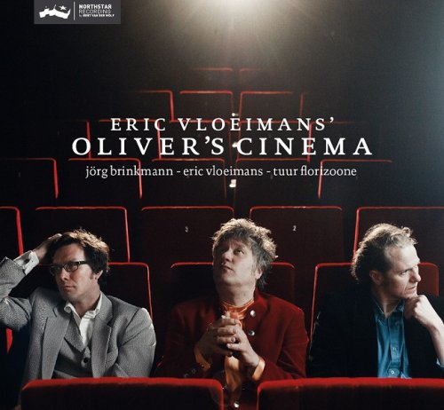 Eric Vloeimans - Oliver's Cinema (2013) [DSD128] DSF + HDTracks