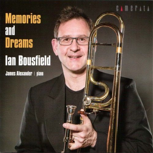 Ian Bousfield, James Alexander - Memories and Dreams (2018)