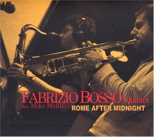 Fabrizio Bosso - Rome After Midnight (2004) 320 kbps+CD Rip