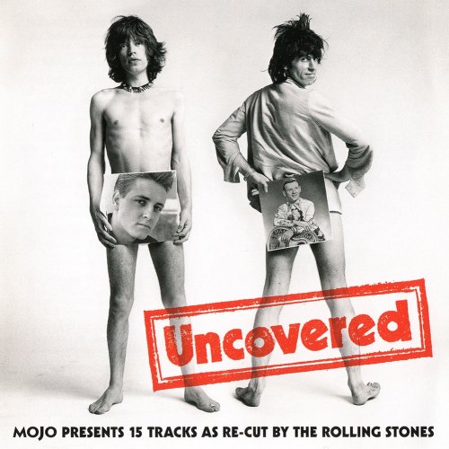 VA - Uncovered: 15 Tracks as Re-Cut By Rolling Stones (2013)