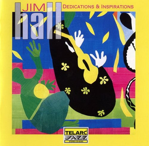 Jim Hall - Dedications & Inspirations (1994) CD Rip