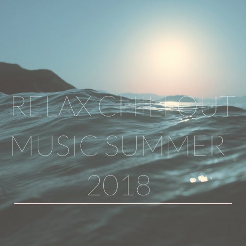 Digilio Lounge Music - Relax Chillout Music Summer 2018 (2018)