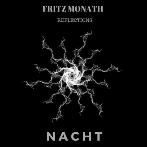 Fritz Monath - Reflections (2018)