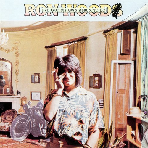 Ron Wood - I've Got My Own Album To Do (1974) [2008]