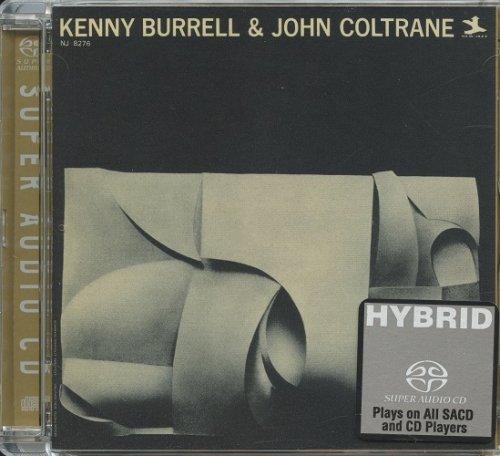 Kenny Burrell & John Coltrane ‎- Kenny Burrell & John Coltrane (1962) [2004 SACD]