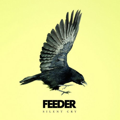 Feeder - Silent Cry (Deluxe Edition) (2008)