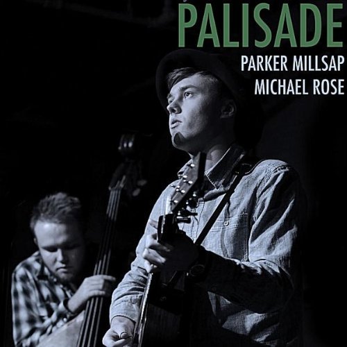 Parker Millsap - Palisade (2012)