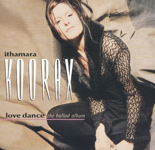 Ithamara Koorax - Love Dance: The Ballad Album (2003)