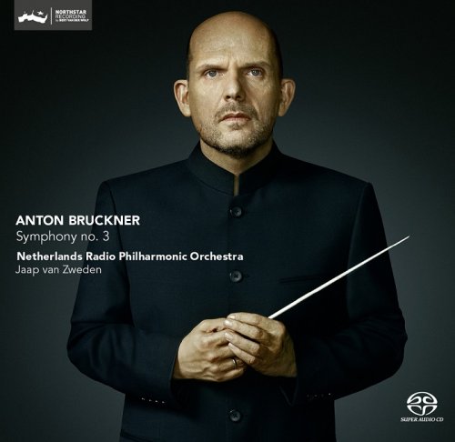 Netherlands Radio Philharmonic Orchestra, Jaap van Zweden - Anton Bruckner: Symphony No. 3 (2013) [DSD128] DSF + HDTracks