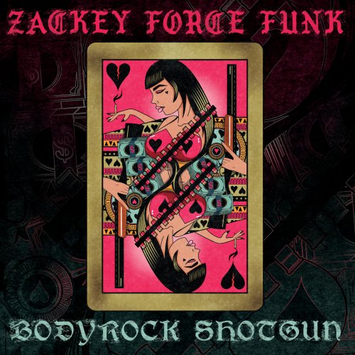 Zackey Force Funk - Bodyrock Shotgun (2018)