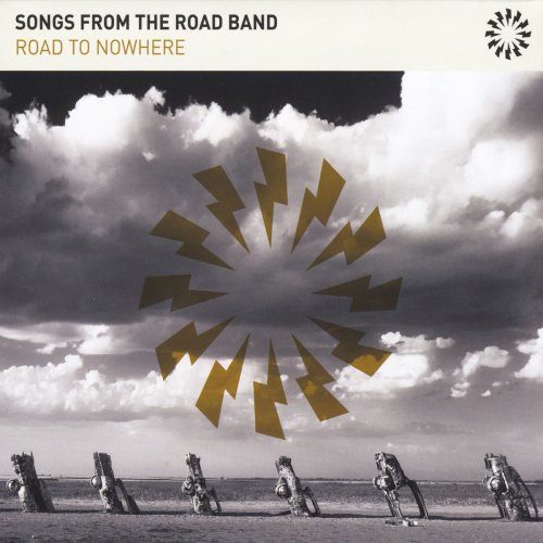 Songs From the Road Band - Road to Nowhere (2018)