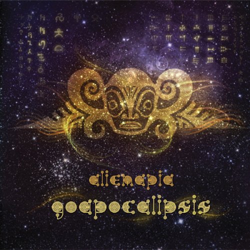 Alienapia - Goapocalipsis (2010) [CDRip]
