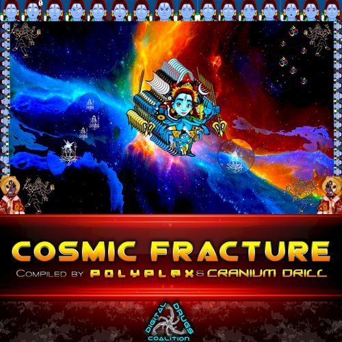 VA - Cosmic Fracture-Compiled By Polyplex And Cranium Drill (2018)