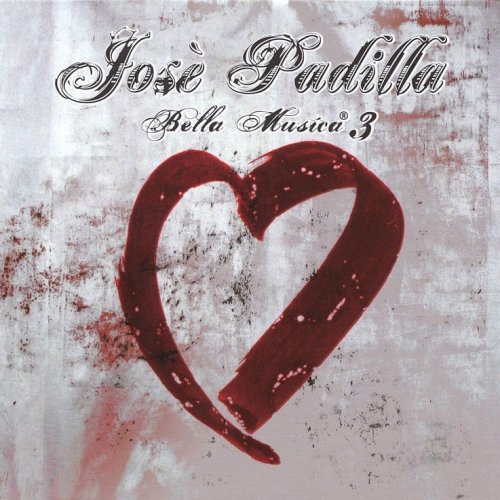 VA - Bella Musica 3 by Jose Padilla (2008)