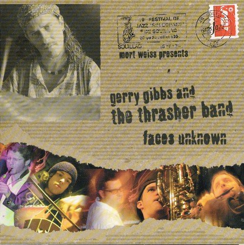 Gerry Gibbs and the Thrasher Band - Faces Unknown (2006)