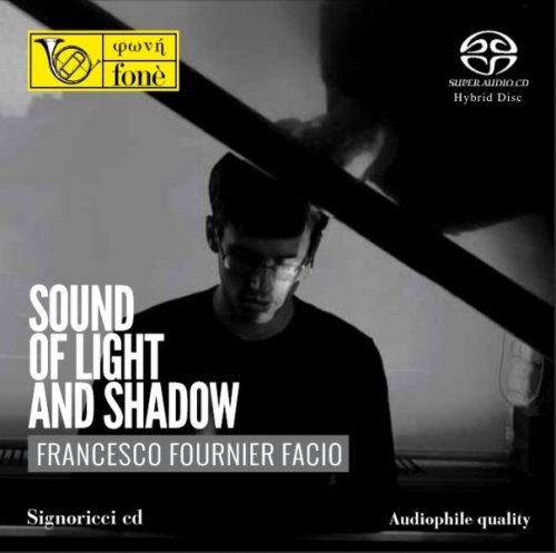 Francesco Fournier Facio - Sound Of Light And Shadow (2013) [SACD]