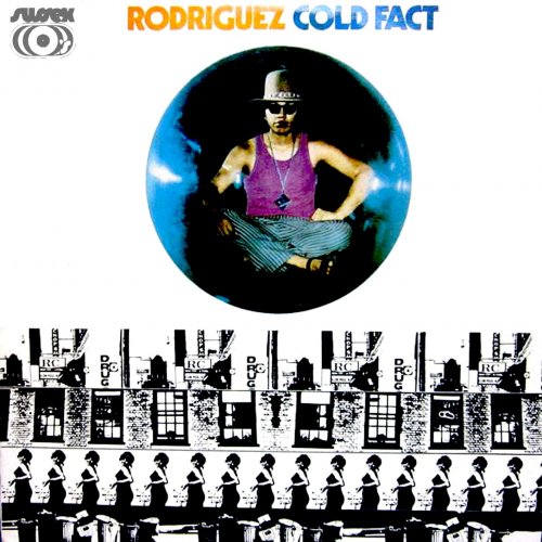Rodriguez - Cold Fact (1970/2018) [Hi-Res]